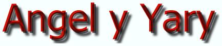 &Aacute;ngel y Yary